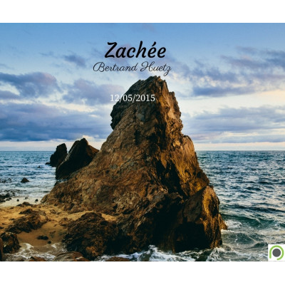 Zachée - Bertrand Huetz (12/05/2015)