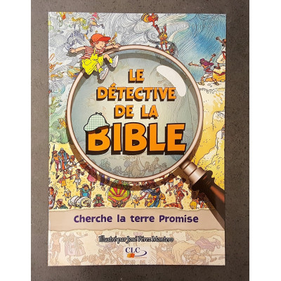 Détectives de la Bible - Cherche la terre Promise - A partir de 3 ans