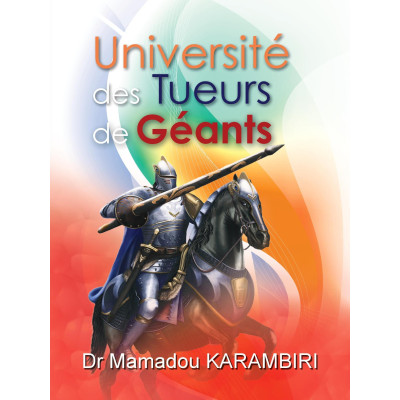 Université des Tueurs de Géants un livre de Mamadou Karambiri