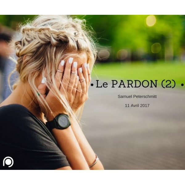 Le Pardon (2) - Samuel Peterschmitt