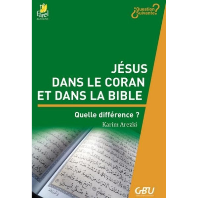 Jésus dans le coran et dans la Bible : Quelle différence ? - Karim Arezki