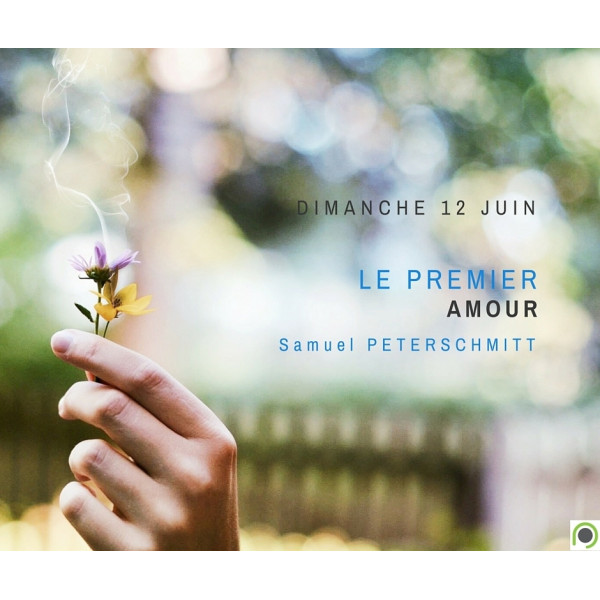 Le premier amour - Samuel Peterschmitt