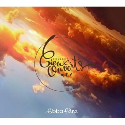 CD Abba Père - Collectif Cieux Ouverts