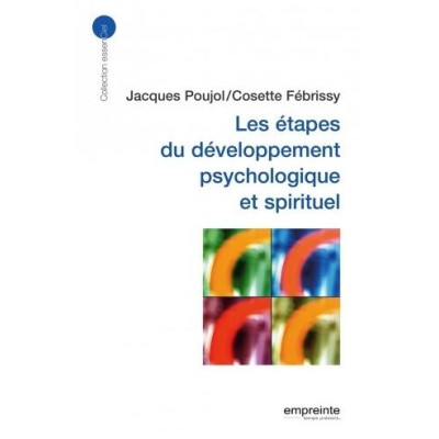 Les étapes du développement psychologique et spirituel - 