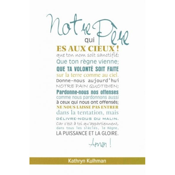 Notre père - Kathryn Kulhman 