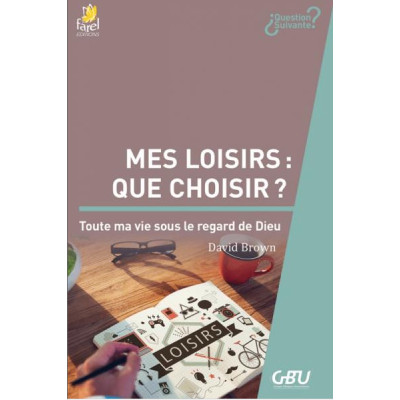  Mes loisirs : que choisir ? - David Brown