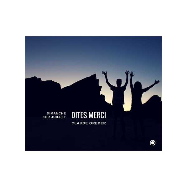 Dites "Merci" - Claude Greder