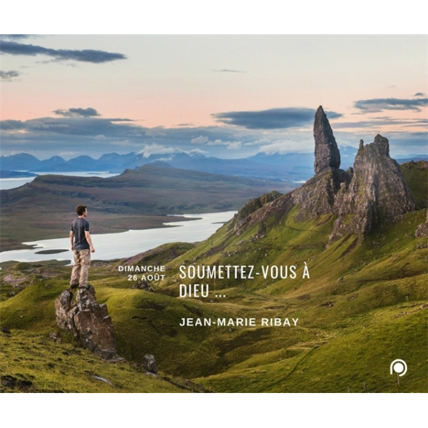 Soumettez-vous à Dieu ... - Jean-Marie Ribay