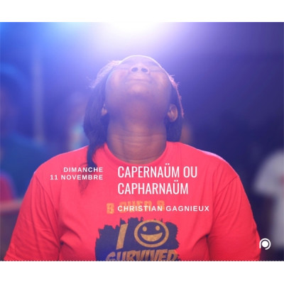Capernaüm ou capharnaüm ? - Christian Gagnieux 