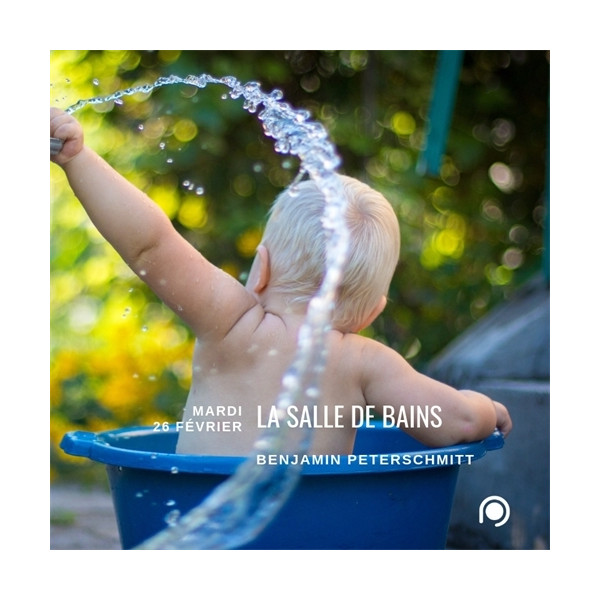 La salle de bain - Benjamin Peterschmitt