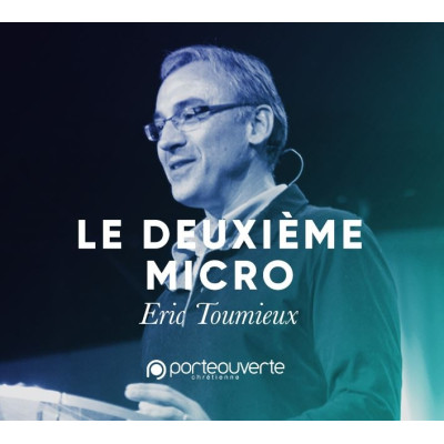 Le deuxième micro - Eric Toumieux