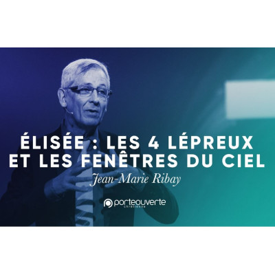 Les 4 lépreux et la fenêtre du ciel - Jean-Marie Ribay