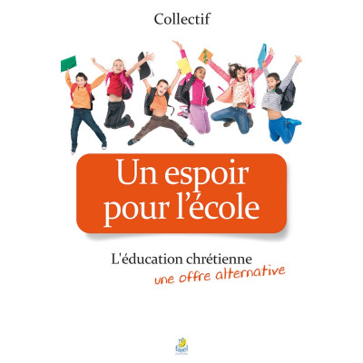Un espoir pour l'école - Collectif