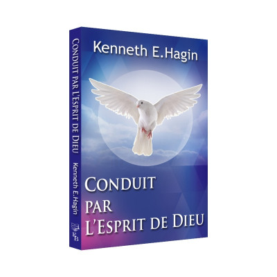 Conduit par l'esprit de Dieu Kennet E. Hagin