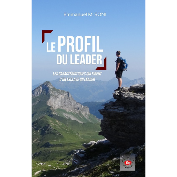 Le profil du leader - Emmanuel M. SONI