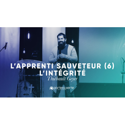L'apprenti Sauveteur (6) L'intégrité - Thiebault Geyer MP3