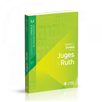 Juges & Ruth Commentaires Tyndale de l'Ancien Testament - volume 7