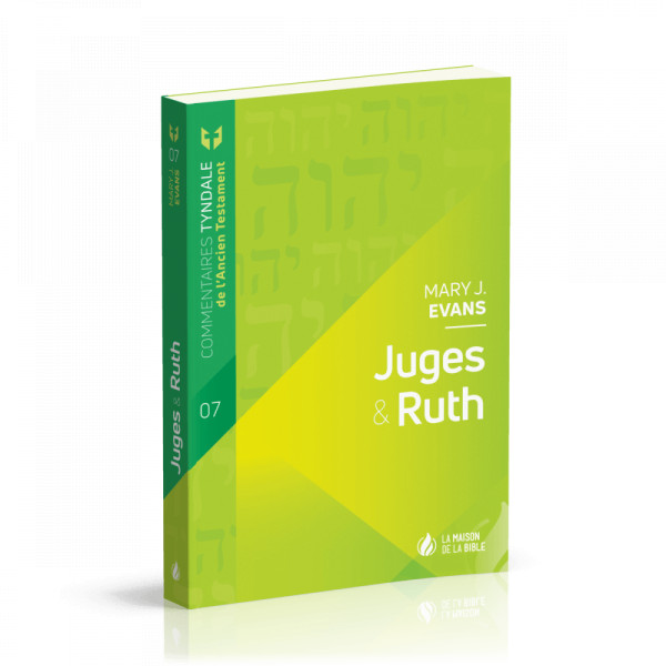 Juges & Ruth Commentaires Tyndale de l'Ancien Testament - volume 7