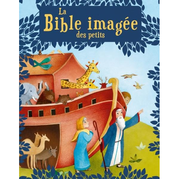 La Bible imagée des petits - Ester Garcia Cortes