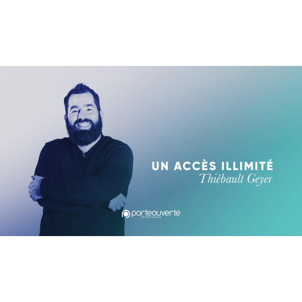 Un accès illimité - Thiebault Geyer MP3