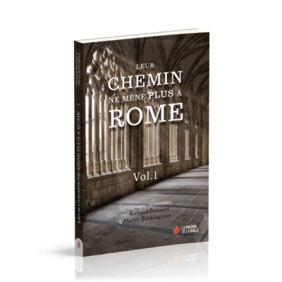 Leur chemin me mène plus à Rome TOM 1 - Richard A. Bennett