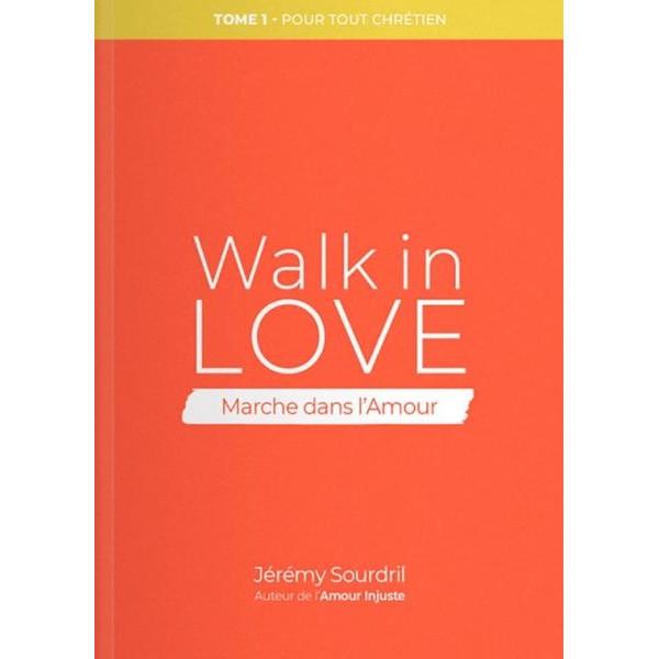 Walk in Love - Jérémy Sourdril