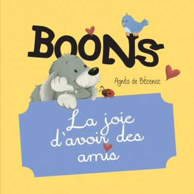Boons - La joie d’avoir des amis 1 à 4 ans