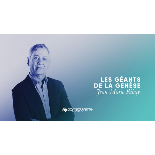 Les géants de la génèse - Jean-Marie Ribay MP3