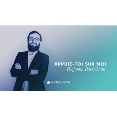 Appuie-toi sur moi - Benjamin Peterschmitt