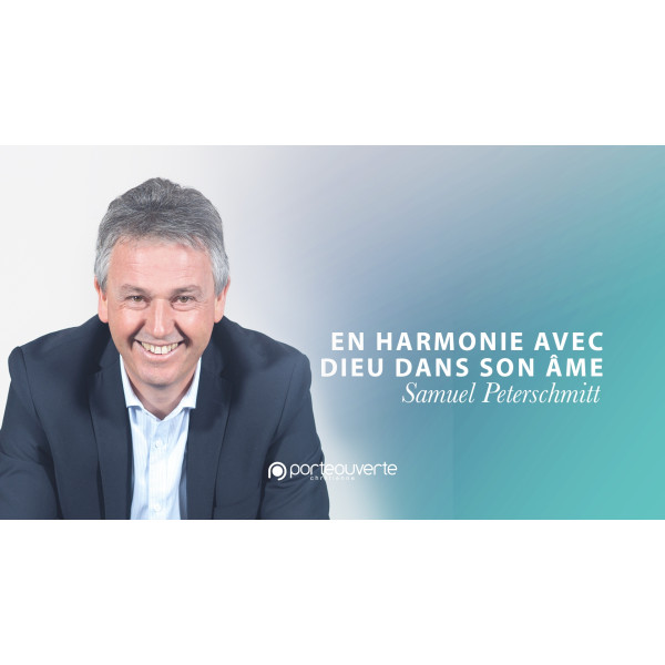 En harmonie avec Dieu - Samuel Peterschmitt MP3