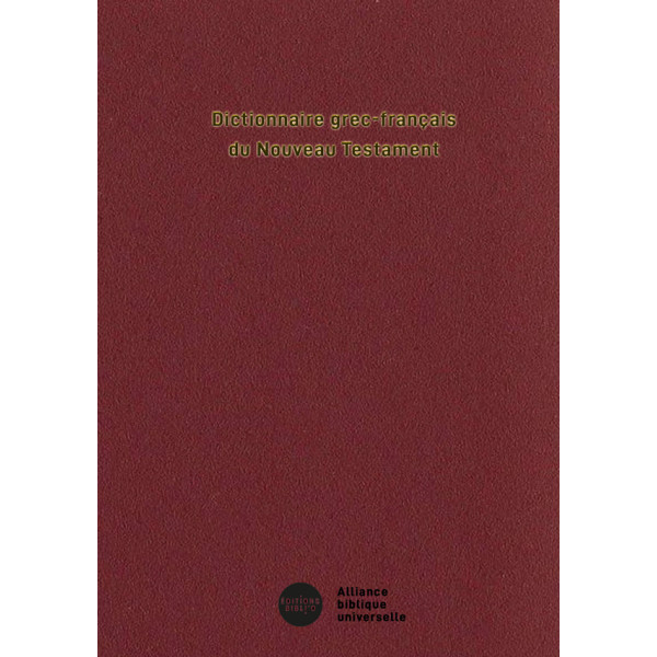 Dictionnaire grec-français du Nouveau Testament