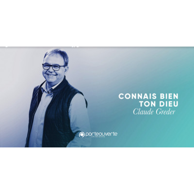 Connais bien ton Dieu- Claude Greder 