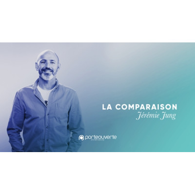 La comparaison- Jérémie Jung 