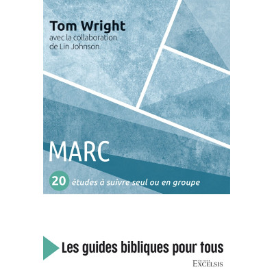 Marc  20 études à suivre seul ou en groupe - Nicholas Thomas Wright – Lin Johnso