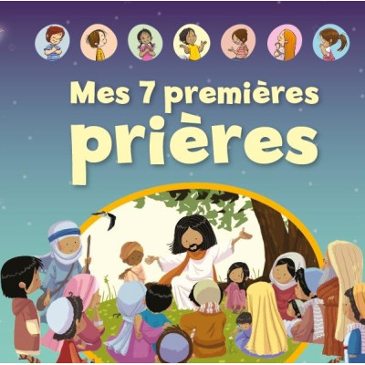 Mes sept premières prières - Gill Guile