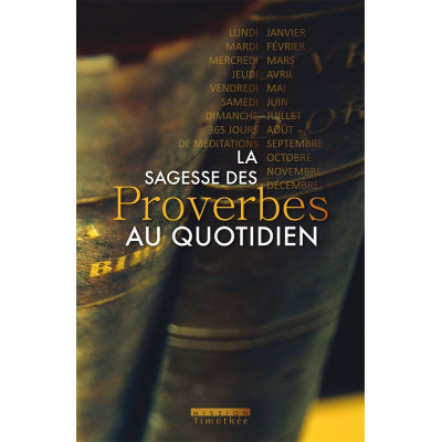 La sagesse des proverbes au quotidien