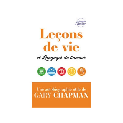  Leçons de vie et Langages de l’amour - Gary Chapmann
