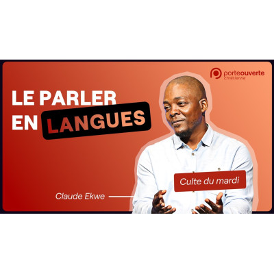Le parler en langues - Claude Ekwé