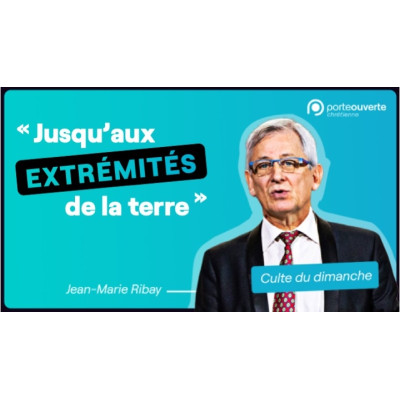 "Jusqu'aux extrémités de la terre" - Jean-Marie Ribay