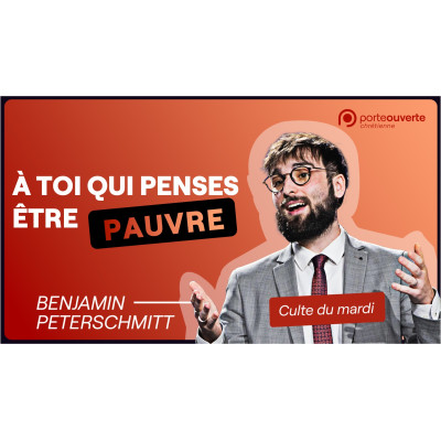 A toi qui penses être pauvre - Benjamin Peterschmitt MP3