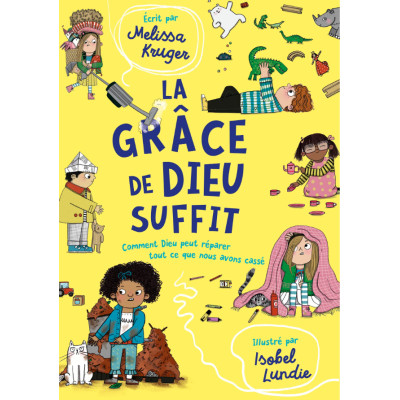 La grâce de Dieu suffit - Kruger Melissa