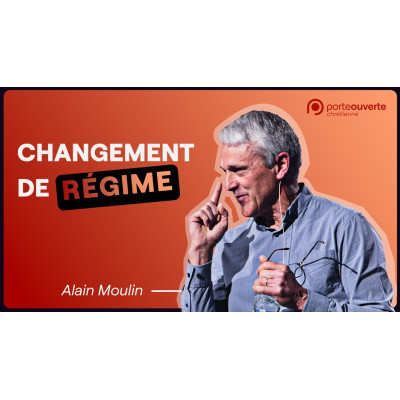 Changement de régime- Alain MOULIN