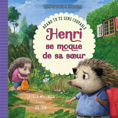 Henri se moque de sa soeur - Lauren Whitman ( A partir de 6 ans)