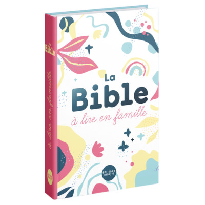 La Bible à lire en famille - Version Parole de vie - enfants entre 8 et 12 ans