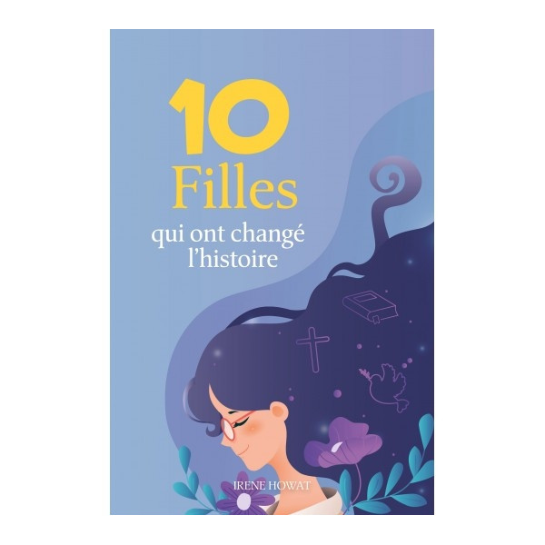 10 Filles qui ont changé l’histoire