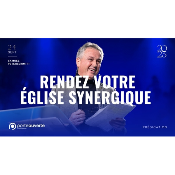 Rendez votre église synergique- Samuel PETERSCHMITT MP3