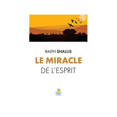  Le miracle de l’Esprit - Ralph Shallis