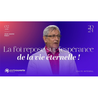 La foi repose sur l'espérance de la vie éternelle - Jean-Marie RIBAY MP3