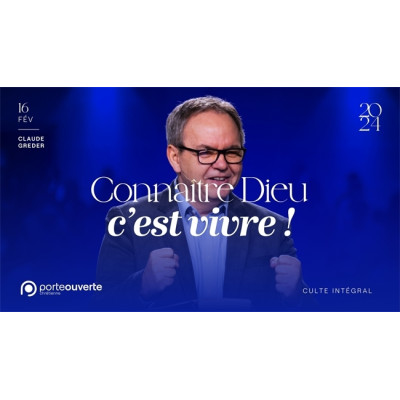 Connaître Dieu c'est vivre! -Claude Greder MP3