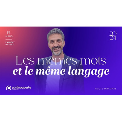 Les mêmes mots et le même langage - Laurent Mathey